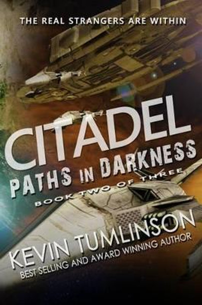 Citadel: Paths in Darkness Kevin Tumlinson 9781475046595