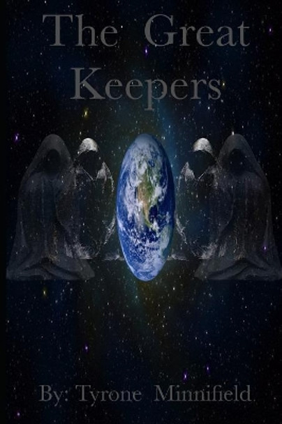 The Great Keepers Tyrone Minnifield 9781086257304