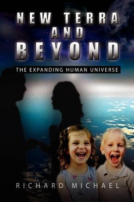 New Terra and Beyond Richard Michael 9781441562722