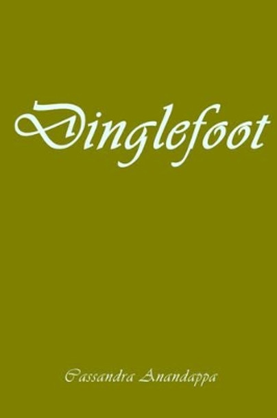 Dinglefoot Cassandra Anandappa 9781425709372