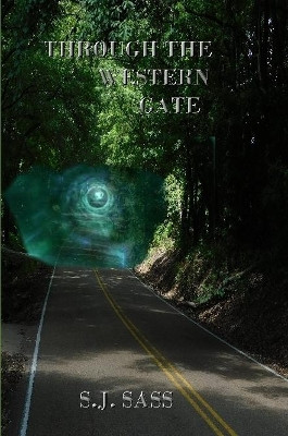 Through the Western Gate by S J Sass