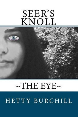 Seer's Knoll by Hetty Burchill