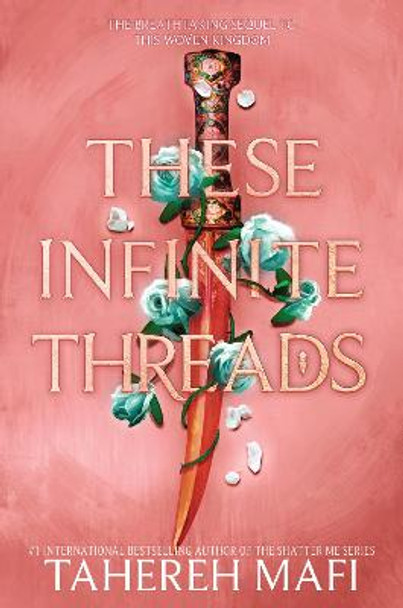 These Infinite Threads Tahereh Mafi 9780062972477