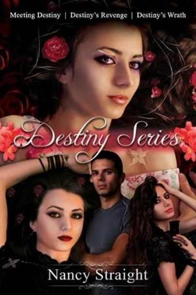 Destiny Series Books 1-3 (Meeting Destiny, Destiny's Revenge and Destiny's Wrath Linda Brant 9781482674194