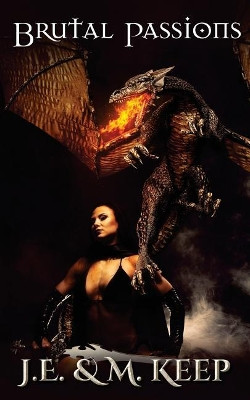 Brutal Passions by M Keep