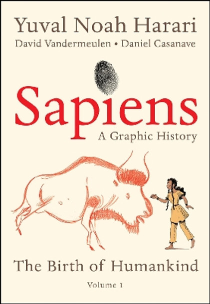 Sapiens: A Graphic History: The Birth of Humankind (Vol. 1) Yuval Noah Harari 9780063055087