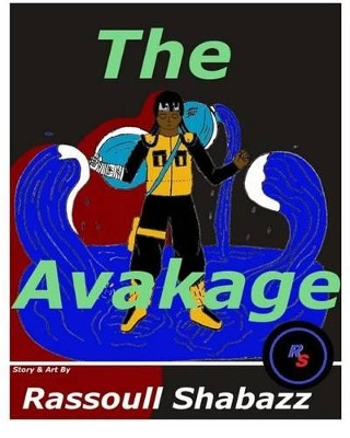 The Avakage by Rassoull Shabazz