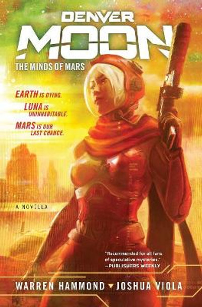 Denver Moon: The Minds of Mars (Book One) Warren Hammond 9780998666723