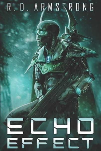 Echo Effect by Robert D Armstrong
