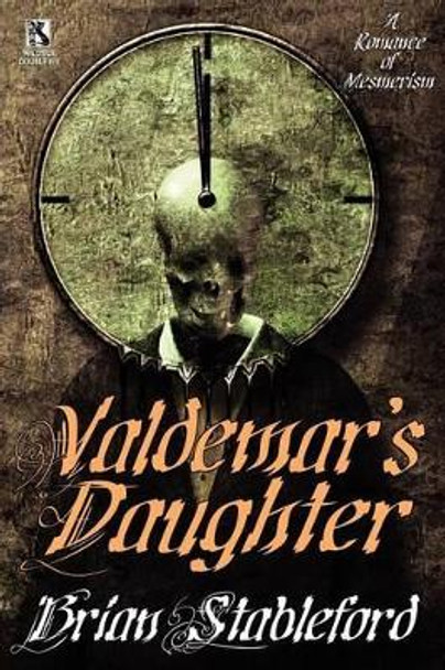 Valdemar's Daughter / The Mad Trist (Wildside Double #10) Brian Stableford 9781434411914