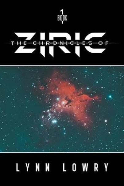 The Chronicles of Ziric by Lynn Lowry