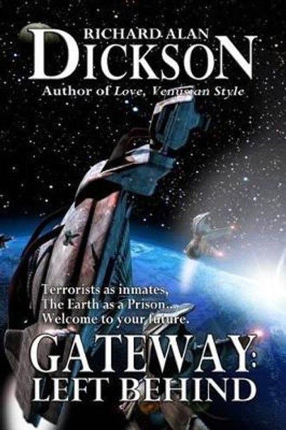 Gateway by Richard Alan Dickson