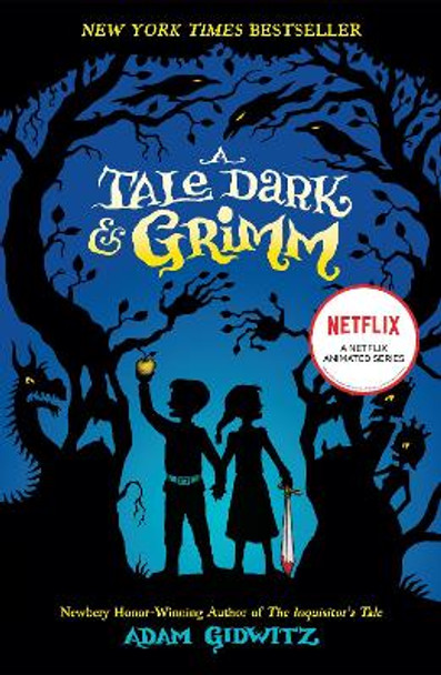 A Tale Dark & Grimm Adam Gidwitz 9780142419670