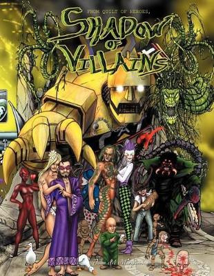 Shadow of Villains by John M Martzowka