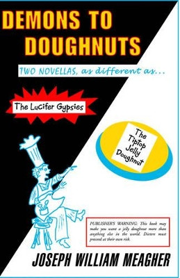 Demons to Doughnuts Joseph William Meagher 9781413461855