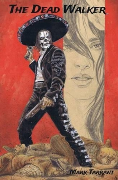 The Dead Walker by Greg Harms