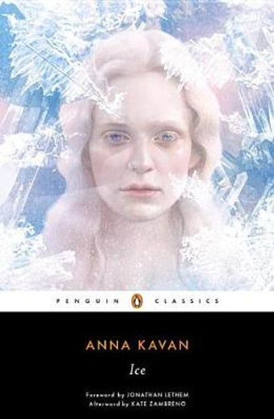 Ice: 50th Anniversary Edition Anna Kavan 9780143131991