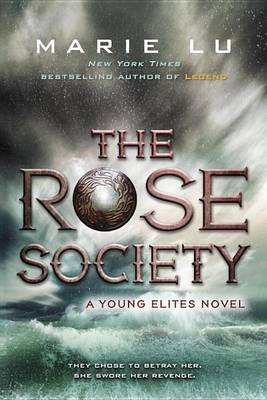 The Rose Society Marie Lu 9780147511690