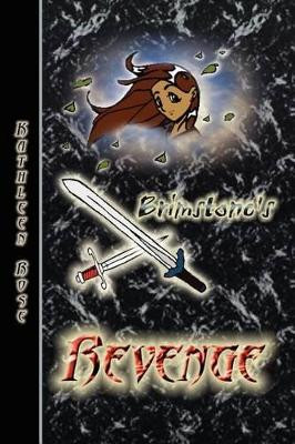 Brimstone's Revenge by Kathleen Rose