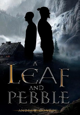 A Leaf and Pebble Andrew Monroe 9781087848754