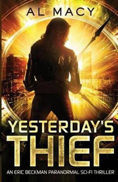 Yesterday's Thief by Al Macy