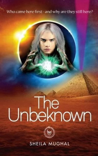 The Unbeknown by Sheila Mughal