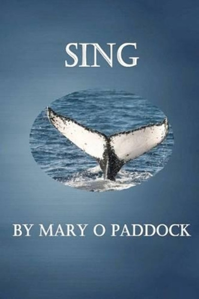 Sing Mary O Paddock 9781478313922