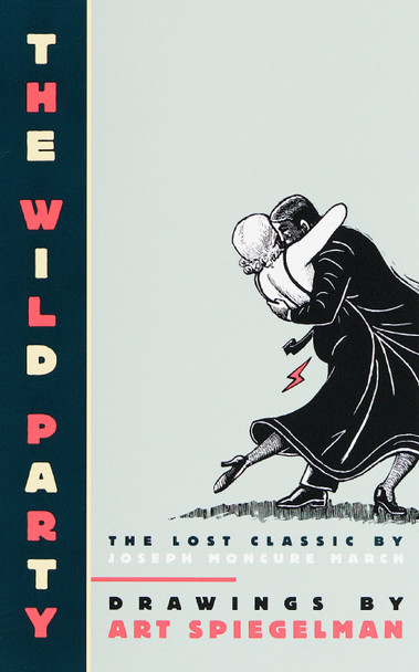 The Wild Party Art Spiegelman 9780241463857