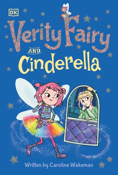 Verity Fairy: Cinderella Caroline Wakeman 9780241503485