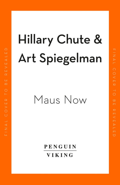 Maus Now: Selected Writing Art Spiegelman 9780241509050