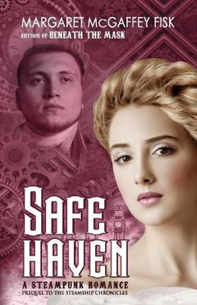 Safe Haven by Margaret McGaffey Fisk
