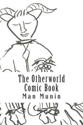 The Otherworld Comic Book by Man Munin
