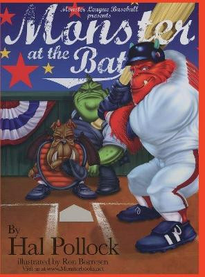 Monster at the Bat by Hal Pollock