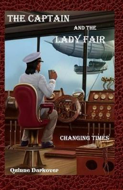 The Captain and the Lady Fair by Quinne H Darkover