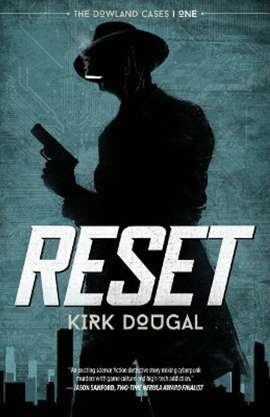 Reset by Kirk Dougal