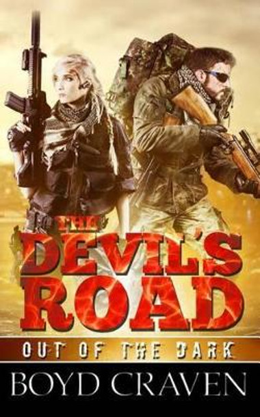 The Devil's Road by Boyd Craven III The Devil's Road by Boyd Craven III