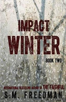 Impact Winter by S M Freedman