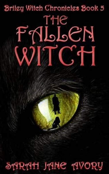 The Fallen Witch Sarah Jane Avory 9781514632574