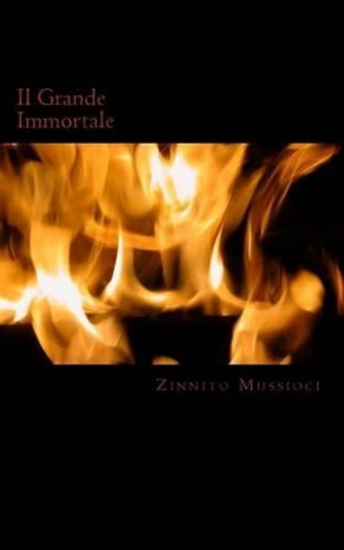 Il Grande Immortale by Zinnito M Mussioci