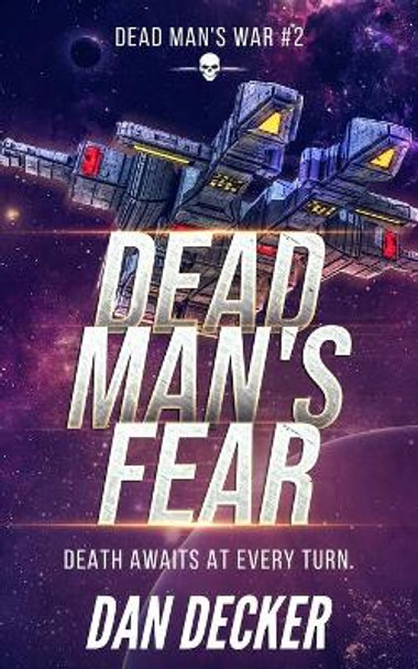 Dead Man's Fear Dan Decker 9781089383994