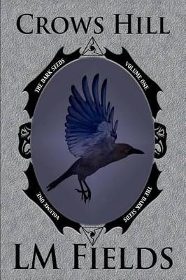 Crows Hill by Linda Fields