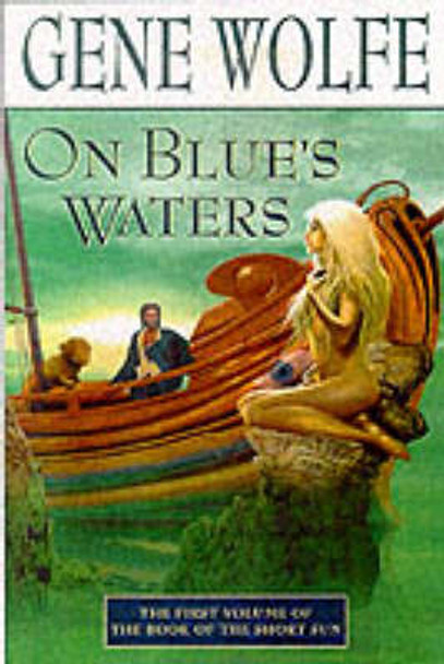 On Blue's Waters by Gene Wolfe