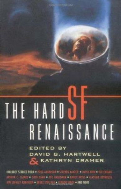 The Hard SF Renaissance David G Hartwell 9780312876364