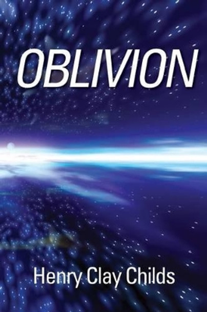 Oblivion by Henry Clay Childs