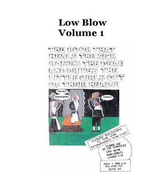 Low Blow Volume 1 by Aaron D Poliwoda