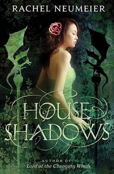 House of Shadows Rachel Neumeier 9780316072779