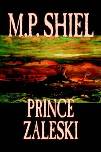 Prince Zaleski M., P. Shiel 9781598184365