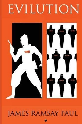 Evilution by James Ramsay Paul