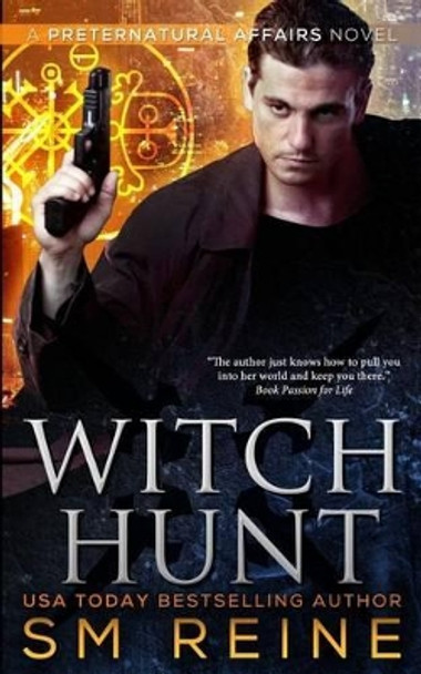 Witch Hunt by S M Reine