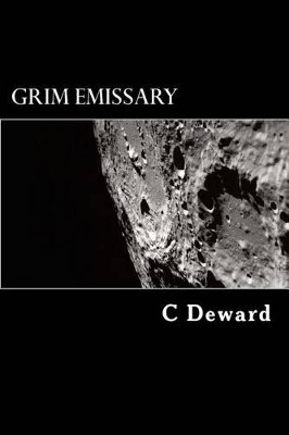 Grim Emissary by C Deward